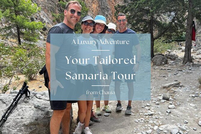 Your Tailored Samaria Tour That Nobody Will Believe. From Chania. - Key Points You’ll Care About